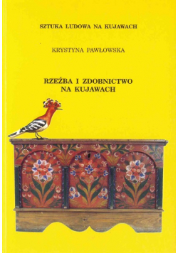Rzeźba I Zdobnictwo Na Kujawach