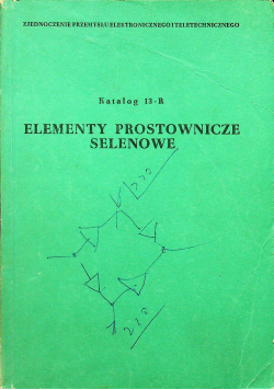 Elementy prostownicze selenowe Katalog 13 R