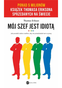 Mój szef jest idiotą