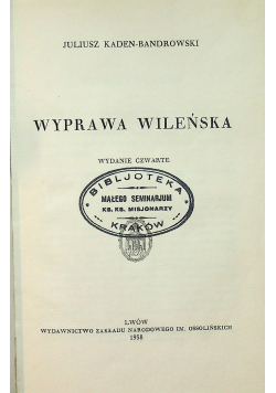 Wyprawa Wileńska 1938 r.
