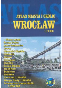Wrocław Atlas miasta i okolic 1:19000