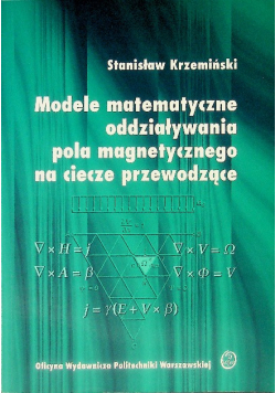 Modele matematyczne oddziaływania pola magnetycznego na ciecze przewodzące