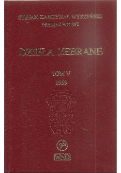Wyszyński Dzieła zebrane Tom V