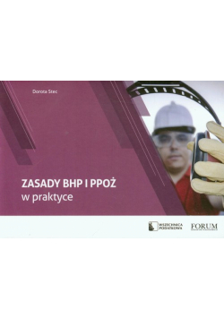 Zasady BHP i PPOŻ w praktyce