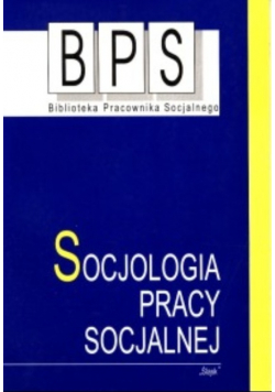 Socjologia Pracy Socjalnej