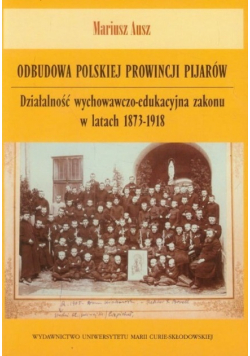 Odbudowa polskiej prowincji pijarów