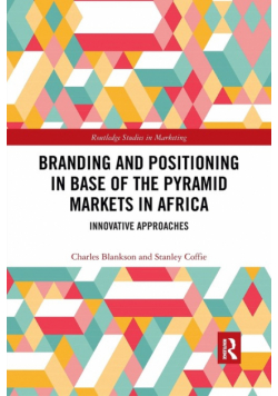 Branding and Positioning in Base of the Pyramid Markets in Africa