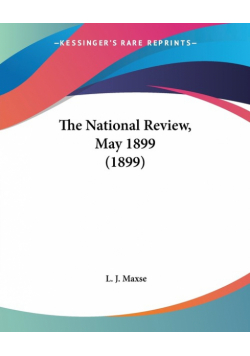 The National Review, May 1899 (1899)
