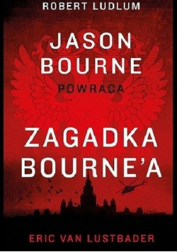 Jason Bourne powraca Zagadka Bournea
