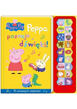 Świnka Peppa. Peppa poznaje dźwięki