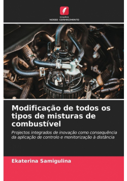 Modificação de todos os tipos de misturas de combustível