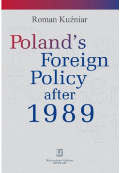 Poland's Foreign Policy after 1989