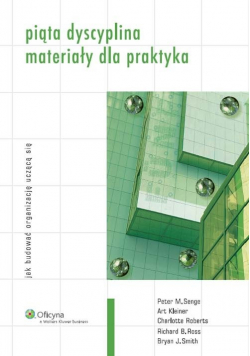 Piąta dyscyplina materiąły dla praktyka