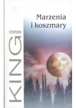 Marzenia i koszmary