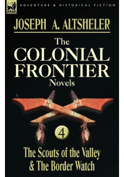 The Colonial Frontier Novels