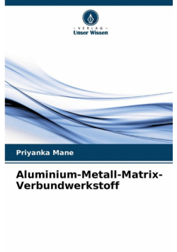 Aluminium-Metall-Matrix-Verbundwerkstoff