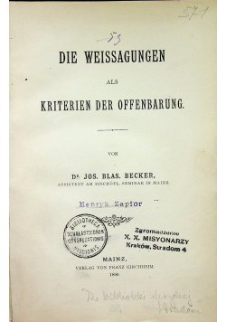 Die Weissagungen als Kriterien der Offenbarung 1890 r.