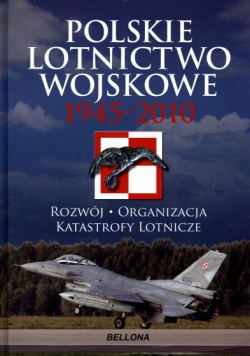 Polskie lotnictwo wojskowe 1945 2010