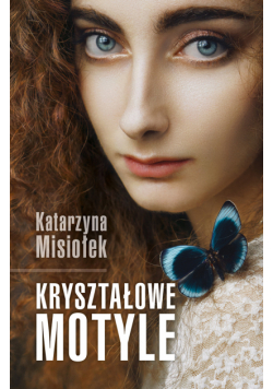 Kryształowe motyle