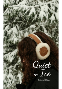 Quiet in Ice