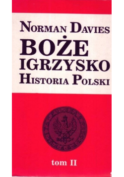Boże Igrzysko Tom II