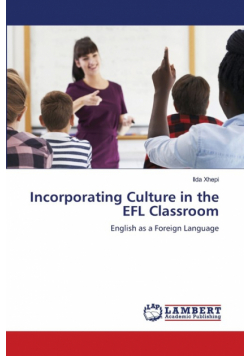 Incorporating Culture in the EFL Classroom