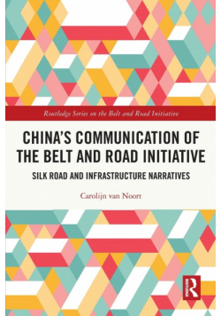 China's Communication of the Belt and Road Initiative