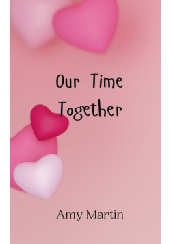 Our Time Together