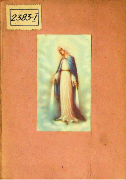 Miesiąc aniołów czci nieba i ziemi królowej Najświętszej Niepokalanej Dziewicy Maryi 1899 r