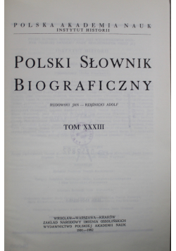Polski Słownik Biograficzny Tom XXXIII