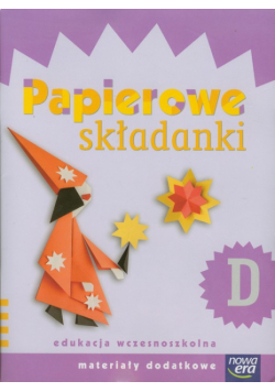 Dziamska Dorota - Szkoła na miarę Papierowe składanki D