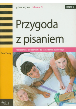 P. - Nowa Przygoda z pisaniem 3 Podręcznik z ćwiczeniami do kształcenia językowego