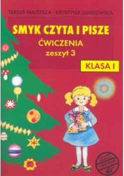 Smyk czyta i pisze 1 Ćwiczenia Część 3