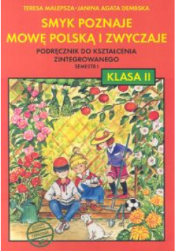 Smyk poznaje mowę polską i zwyczaje 2 Podręcznik Semestr 1