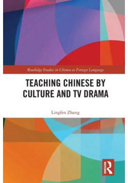 Teaching Chinese by Culture and TV Drama