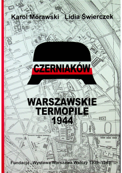 Czerniaków. Warszawskie Termopile 1944