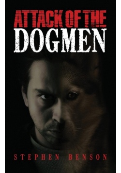 Attack of The  Dogmen