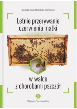 Letnie przerywanie czerwienia matki w walce z...