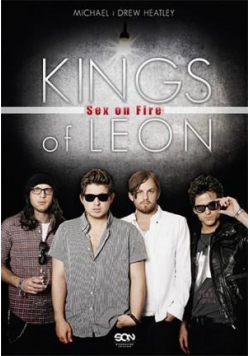 Kings of Leon Sex on Fire