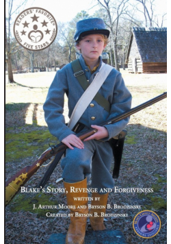 Blake's Story, Revenge and Forgiveness (2nd Edition) Full Color