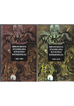 Bibliografia Stanisława Ignacego Witkiewicza Tom 1 i 2