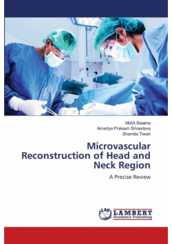 Microvascular Reconstruction of Head and Neck Region