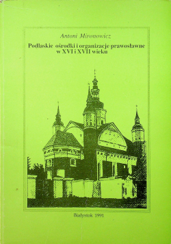 Podlaskie ośrodki i organizacje prawosławne