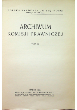Archiwum komisji prawniczej tom XI 1938