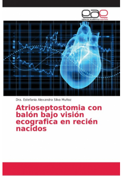 Atrioseptostomia con balón bajo visión ecografica en recién nacidos