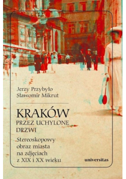 Kraków przez uchylone drzwi