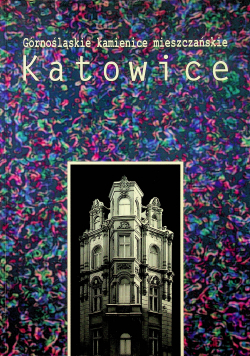Katowicka kamienica mieszczańska