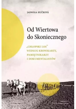 Od Wiertowa do Skoniecznego
