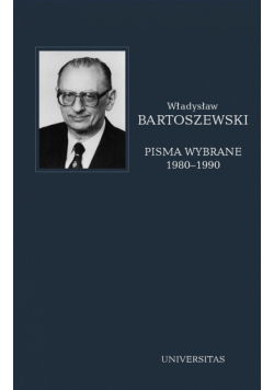 Bartoszewski Władysław - Pisma wybrane tom 4 1980-1990