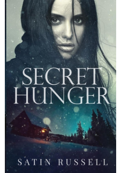 Secret Hunger
